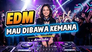 Download lagu MAU DIBAWA KEMANA - ARMADA | DJ REMIX FULL BASS PECAH VIRAL PARTY 2026 mp3 Download lagu MAU DIBAWA KEMANA - ARMADA | DJ REMIX FULL BASS PECAH VIRAL PARTY 2026 mp3