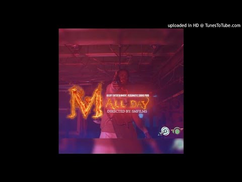 M All Day- Tafari Mobsta