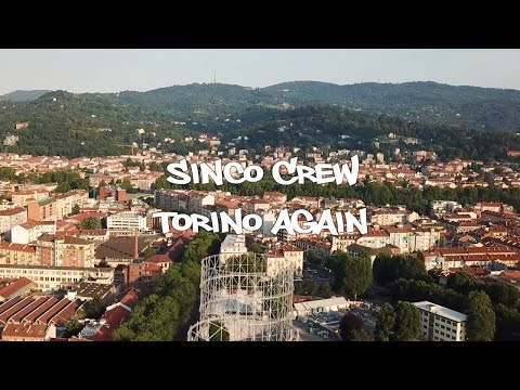 SINCO CREW TORINO AGAIN