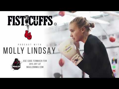 Fisticuffs Podcast - Molly Lindsay (MMA + Motherhood)