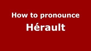How to pronounce Hérault