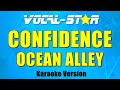 Ocean Alley  - Confidence (Karaoke Version) Lyrics HD Vocal-Star Karaoke
