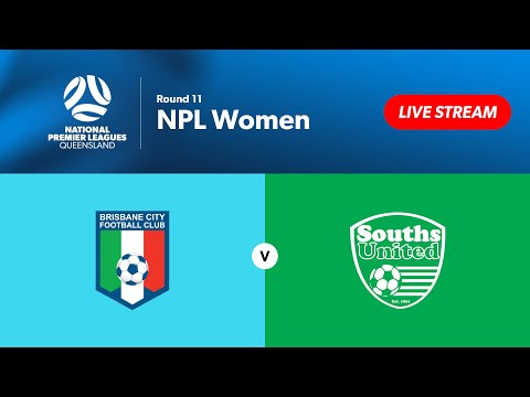 NPL Women Round 11 - Brisbane City vs. Souths United