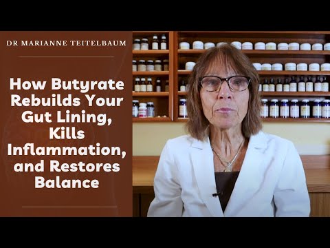 How Butyrate Rebuilds Your Gut Lining, Kills Inflammation, and Restores Balance