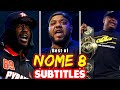 Best Of NOME 8 Part 2 SUBTITLES SMACK URL Masked Inasense