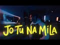 Jo Tu Na Mila Extended Version Fahad Azeem Cover