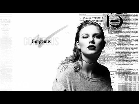 Taylor Swift – Gorgeous