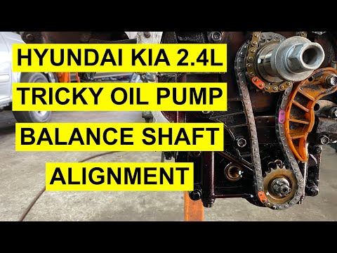 Oil Pump/ Balance Shaft Module Timing Chain Mark Alignment On Hyundai / Kia 2.4 L- 2007 & Up