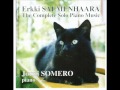Erkki Salmenhaara: Piano Sonata 2 Jouni Somero ...