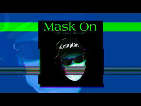 MASK ON By : 1870GVNG Ft. The Mann [Prod. By Laykx]