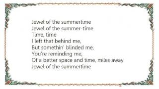 Audioslave - Jewel of the Summertime Lyrics