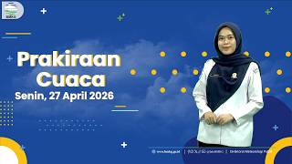 Peringatan Dini Cuaca Besok Senin 27  April 2026, BMKG: Waspada Hujan Lebat & Angin Kencang