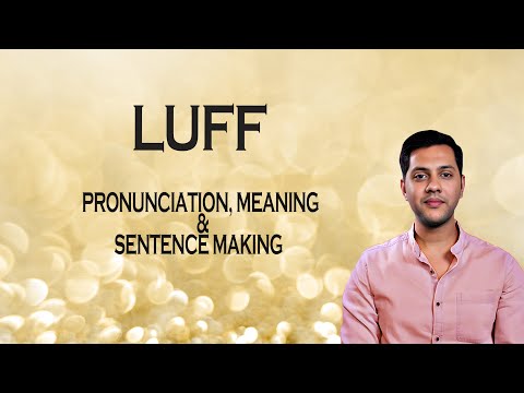 LUFF - Meaning_&_Pronunciation_Word_World_Audio_Video_Dictionary