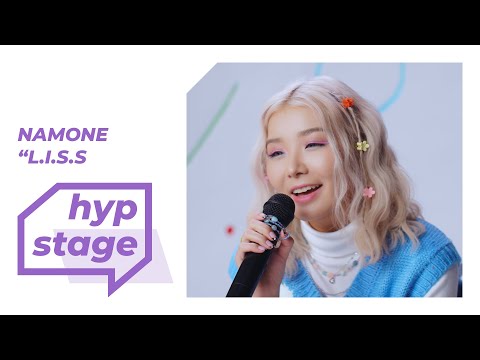 NAMONE - L.I.S.S (HYP stage)