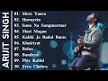 Arijit Singh New Songs | Arijit Singh Songs Audio Jukebox | Arijit Singh Songs  Soulful Arijit Singh