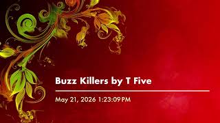 Download lagu Buzz Killers by T Five mp3