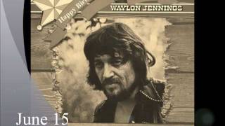 Waylon Jennings &quot;Willy The Wandering Gypsy And Me&quot;