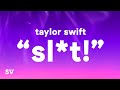 Taylor Swift Slut Lyrics