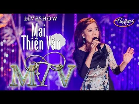 Thể hiện bởi Mai Thiên Vân