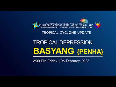 Press Briefing: Tropical Depression BASYANG {PENHA} issued at 2:00 PM | February 6, 2026 - Friday