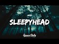 Jutes Sleepyhead Lyrics