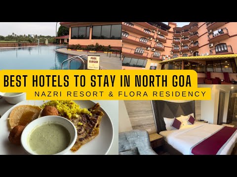 Cheap & best budget 3 star hotel in North goa  - Nazri resorts baga & flora residency calangute 