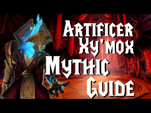 Mythic Artificer Xy'mox - Guide | Castle Nathria