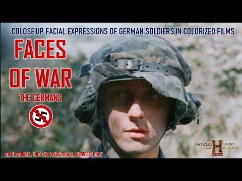 FACES OF WAR -  COLOSE UP FACIAL EXPRESSIONS OF GERMAN SOLDIERS IN COLORIZED FILMS