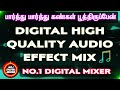 Parthu Parthu Kangal Poothiruppen Song Digital Sound Effect Mix No 1 Digital Mixer