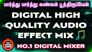 Download lagu Parthu Parthu Kangal Poothiruppen Song 💓 Digital Sound Effect Mix⚡No.1 Digital Mixer🎵 mp3