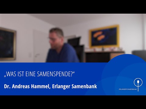 Was ist eine Samenspende?