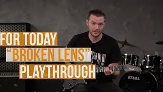 For Today - &quot;Broken Lens&quot; Playthrough