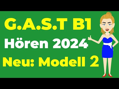 G.A.S.T B1 Hören 2024 | ( G.A.S.T & DTZ ) Prüfung Hörverstehen: Neu Modell 2