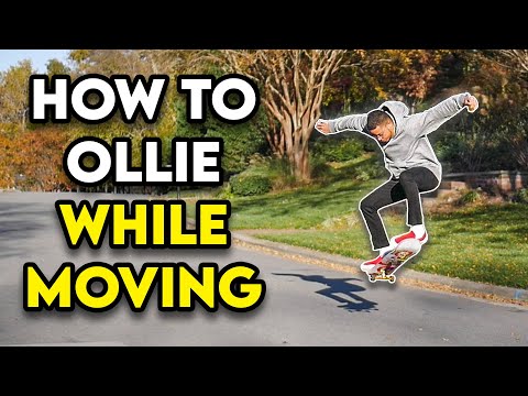 How to Ollie While Moving