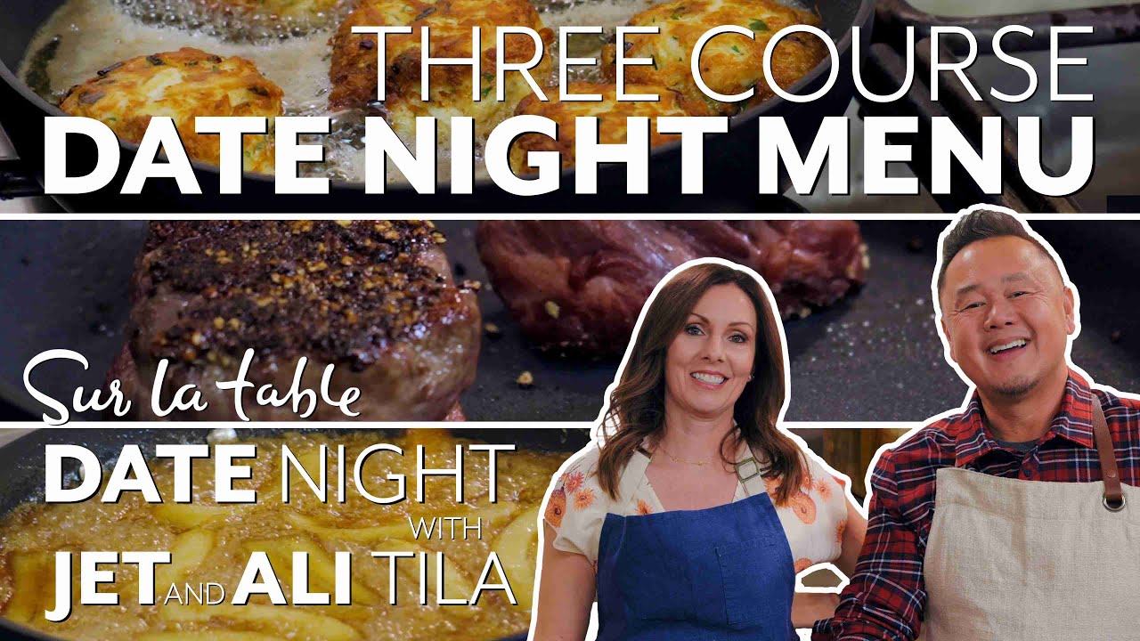 Three Course Date Night Menu feat. Chefs Jet & Ali Tila