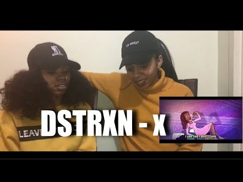 Dstrxn- X (REACTION)