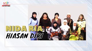 Download lagu Nida Ria - Hiasan Diri mp3 Download lagu Nida Ria - Hiasan Diri mp3