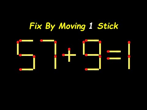 Impossible Matchstick Puzzle - Fix The Equation by moving 1 stick - Improve IQ