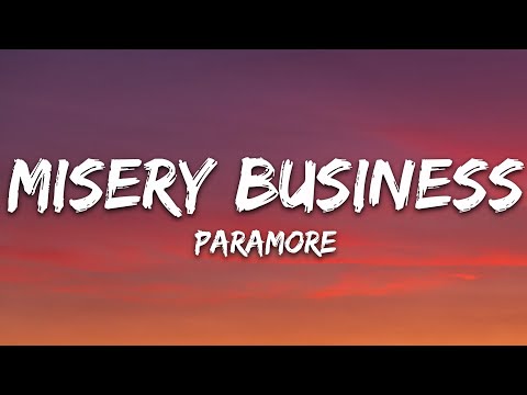 Paramore - Misery Business (Lyrics)