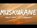 Muskurane Jeet Gannguli Arijit Singh Lyrics 7clouds Hindi