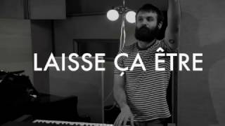 Aquaserge - Laisse ça être (Tintin on est bien mon loulou)