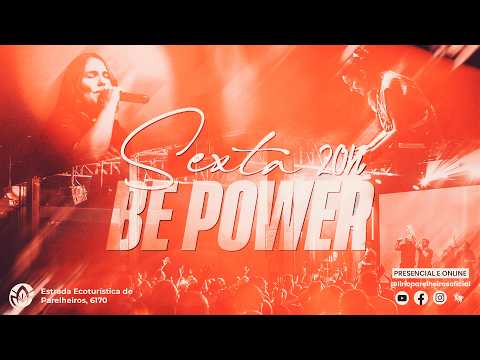 SEXTA BE POWER | 06.02 | 20H