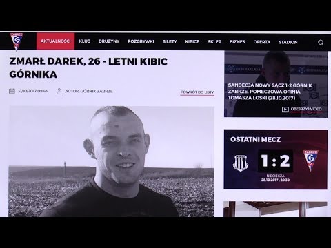 Śmierć kibica Górnika 31.10.2017