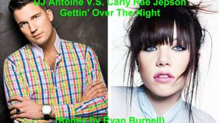 DJ Antoine vs Carly Rae Jepsen - Tonight I&#39;m Gettin&#39; Over You (Bootleg Mix)