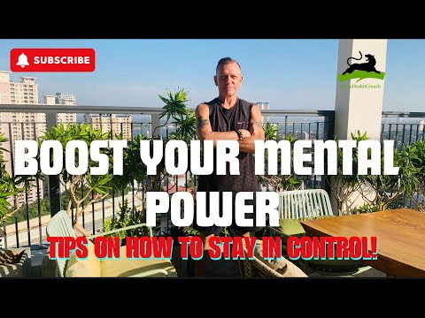 BOOST YOUR MENTAL POWER! How to Stay in Control