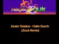 Xavier Naidoo - Halte Durch (Zouk Remix) 