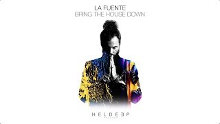 La Fuente - Bring The House Down (Bring The House Down EP)