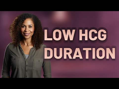 How Long Is Low hCG Normal in Early Pregnancy?