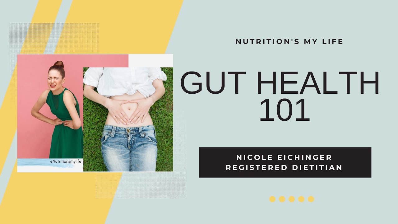 Gut Health 101