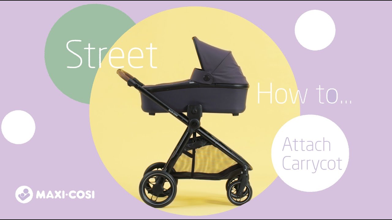 Street - How to attach carrycot